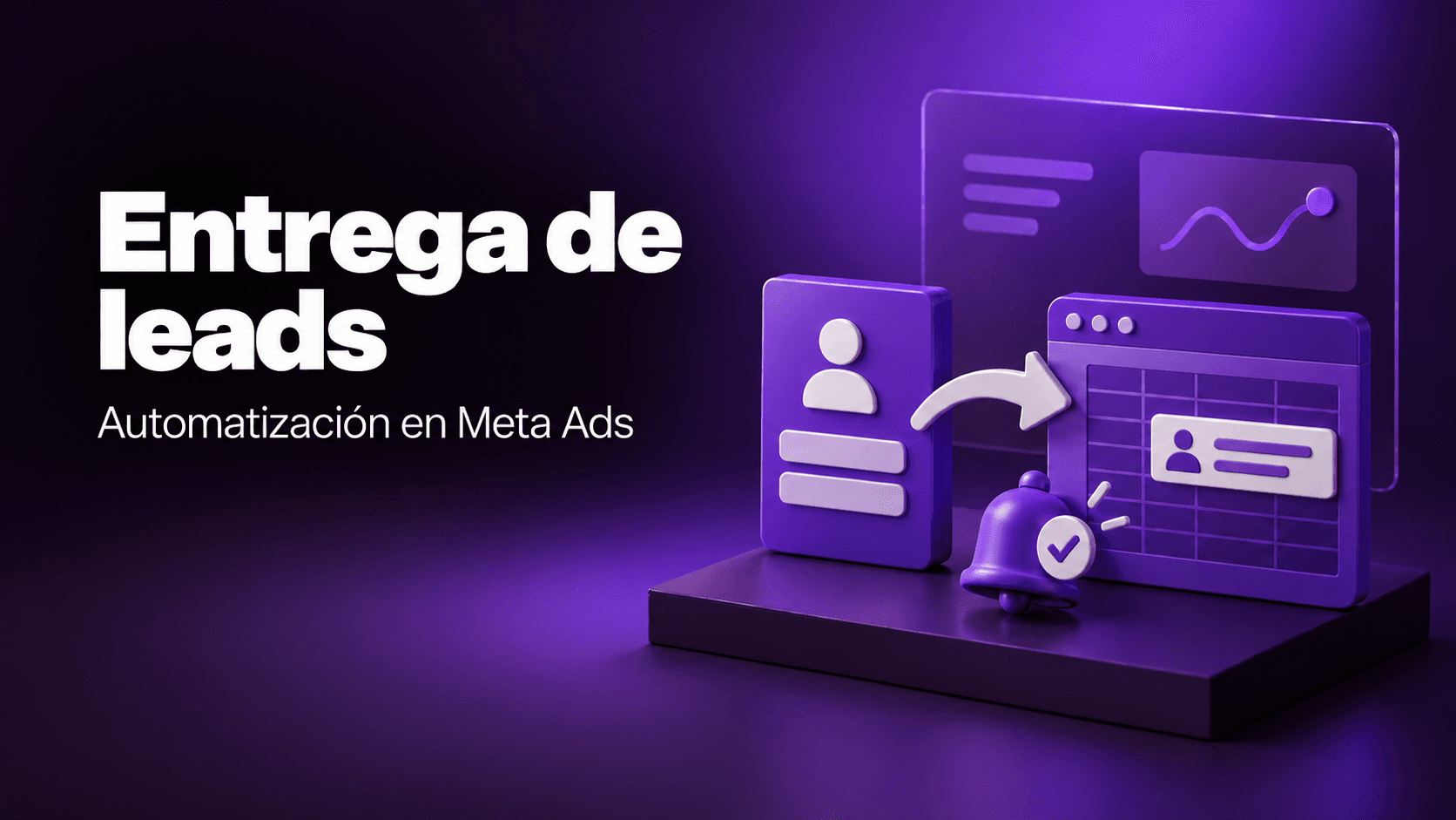 Nueva actualización de Meta Ads: Entrega automatizada de leads (y por qué por fin podés jubilar la descarga manual de CSVs)