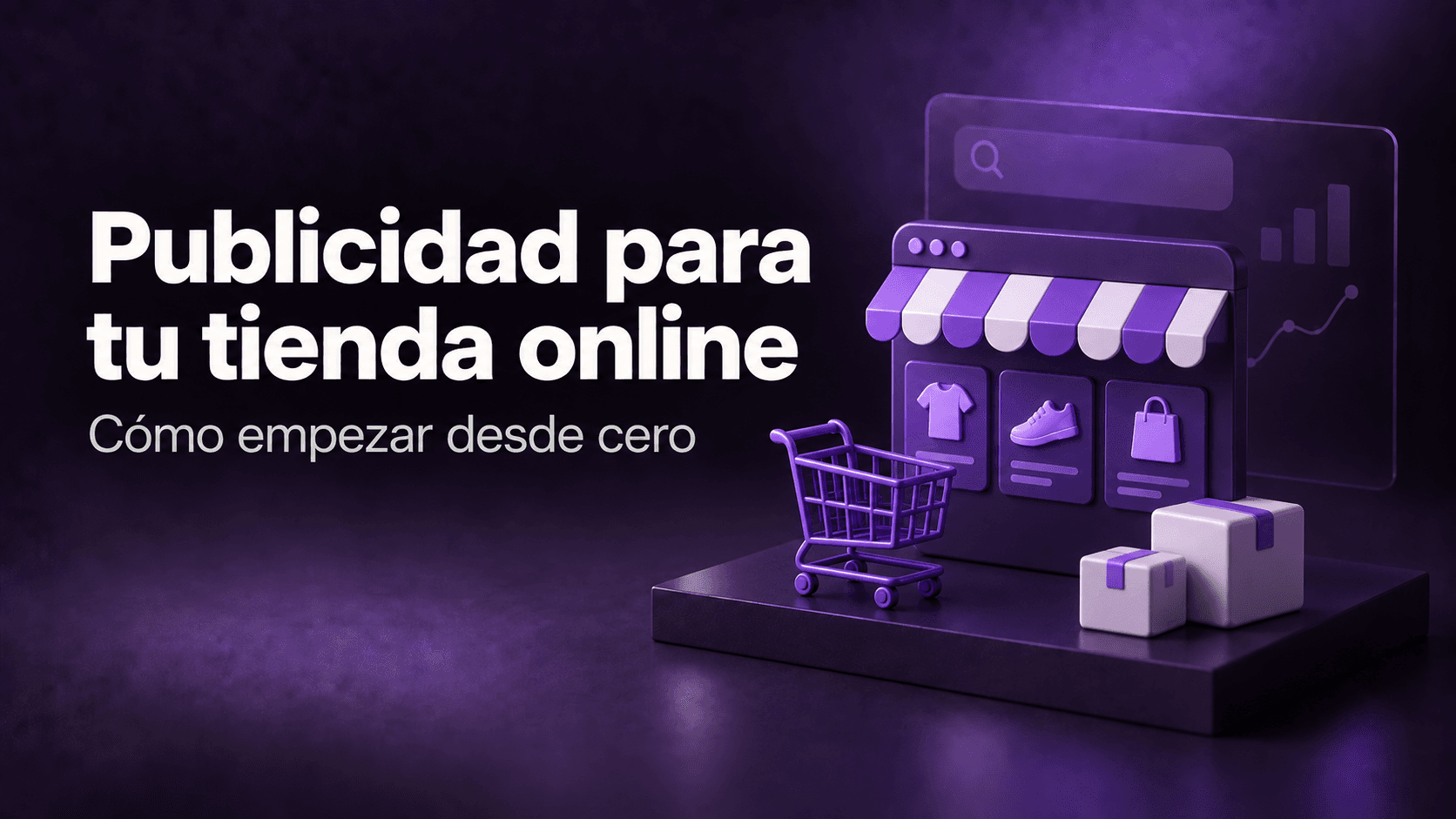 ¿Cómo hacer publicidad para una tienda online desde cero?
