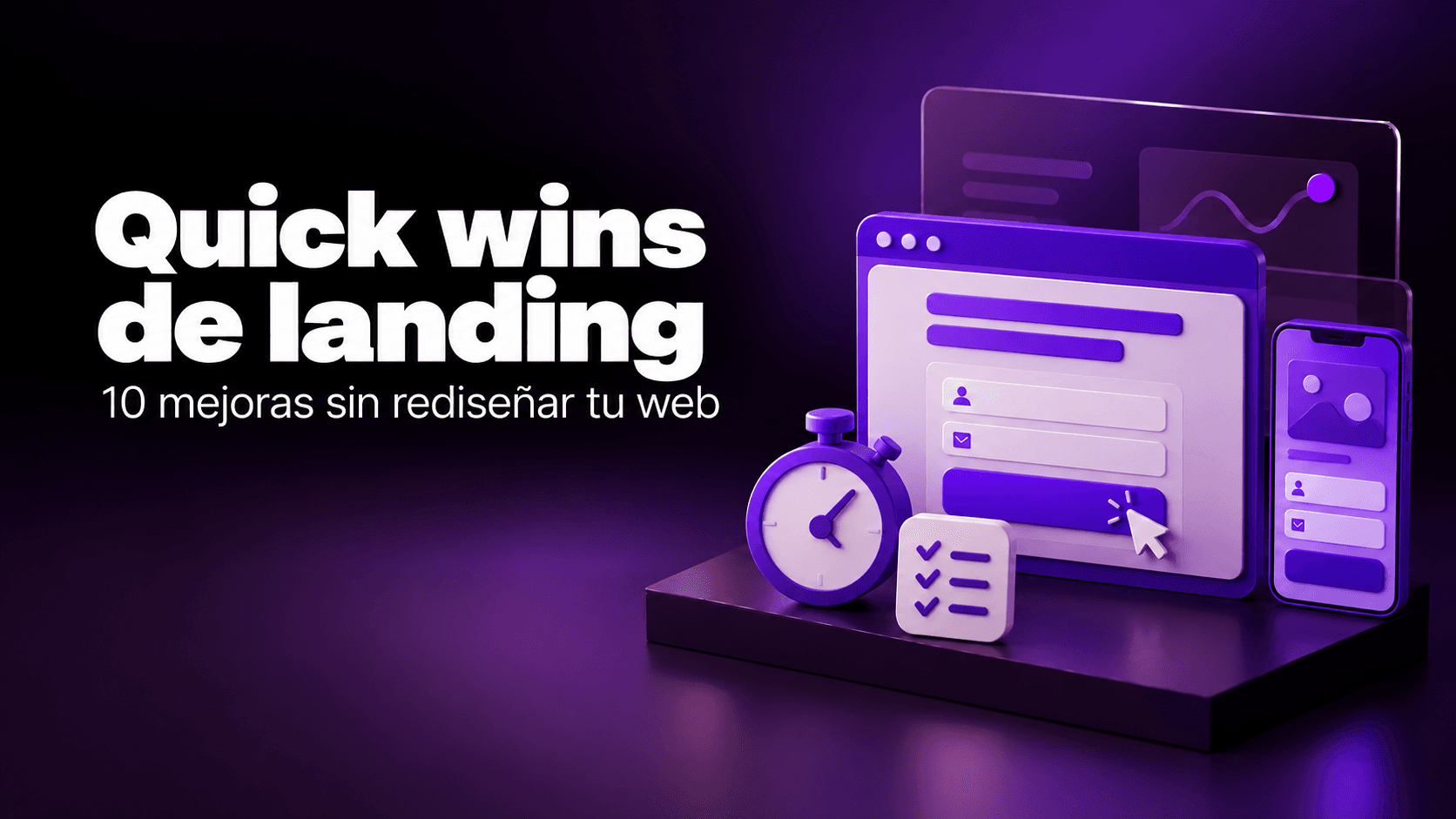 Quick wins de landing: 10 cambios de alto impacto sin rediseñar todo